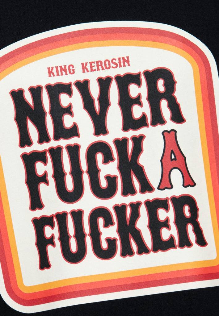 Queen Kerosin T-Shirt «Never Fuck A Fucker» Lucki Maurer Edition Verkauf