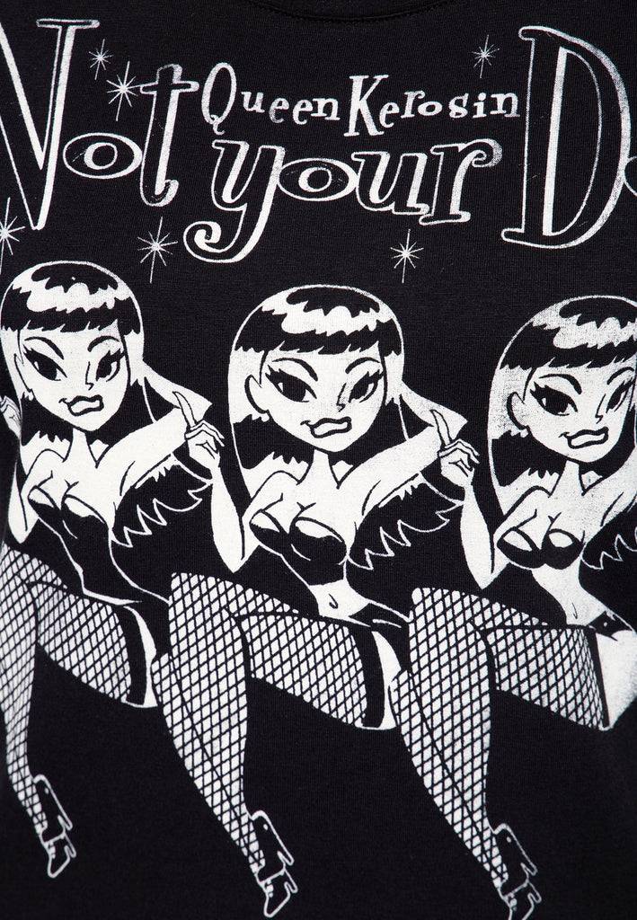 Queen Kerosin T-Shirt «Not your Doll» Großer Ausverkauf