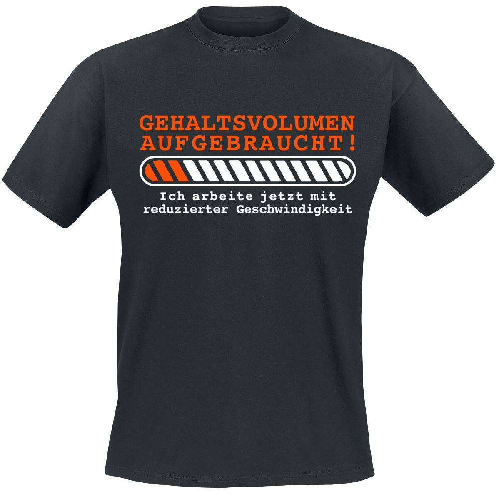 EMP "Gehaltsvolumen aufgebraucht!" T-Shirt schwarz von Beruf & Karriere