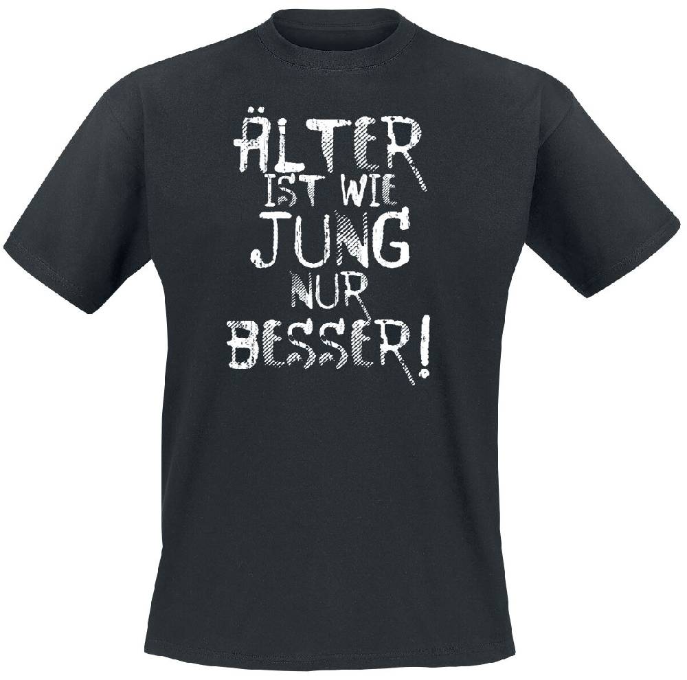 EMP "Älter ist wie jung nur besser!" T-Shirt schwarz von Sprüche