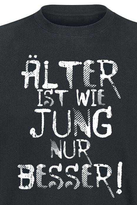 EMP "Älter ist wie jung nur besser!" T-Shirt schwarz von Sprüche im Angebot