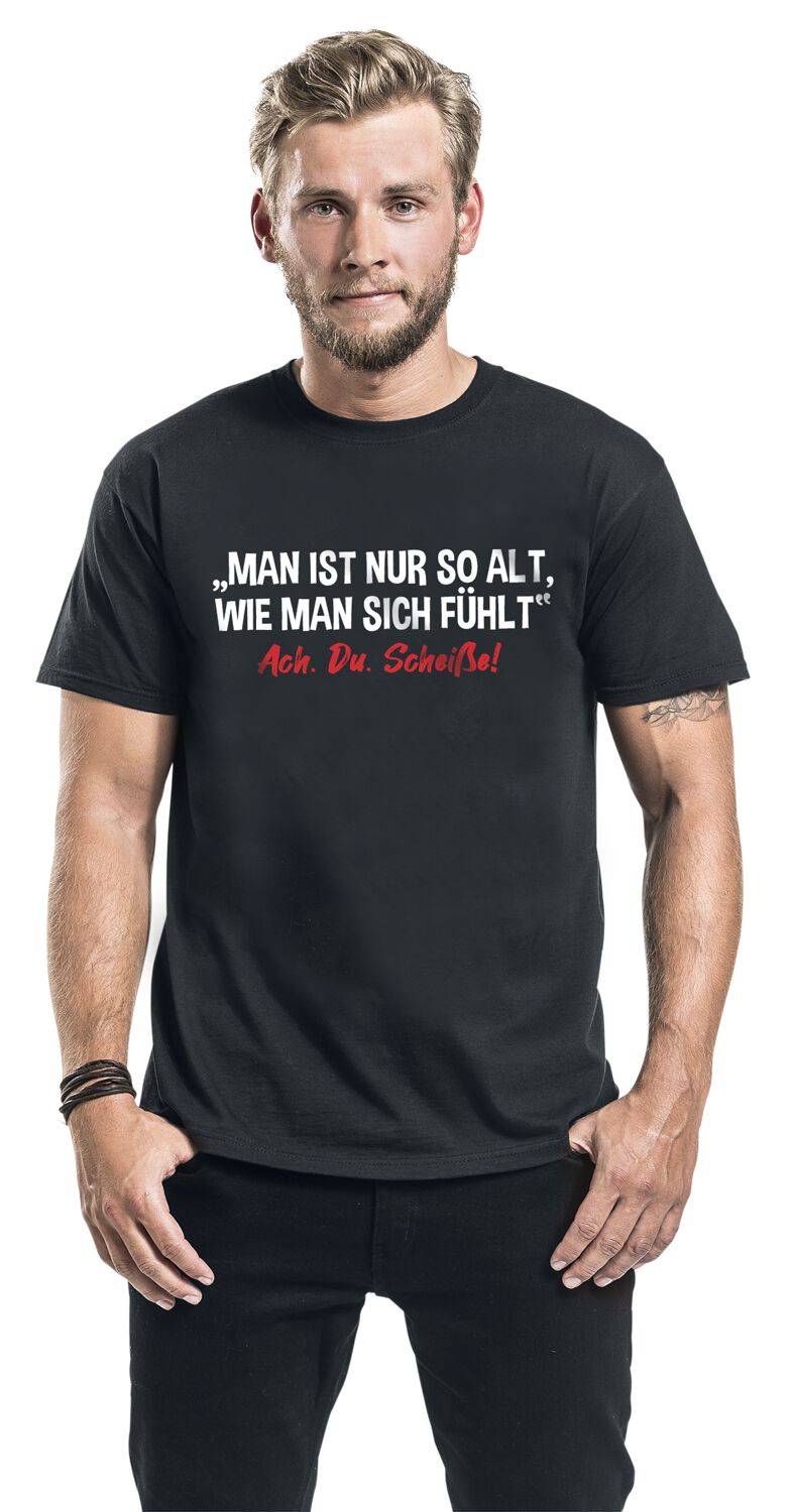 EMP "Man ist nur so alt, wie man sich fühlt " T-Shirt schwarz von Sprüche Schlussverkauf